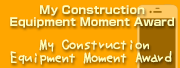 My Construction Equipment Moment Award