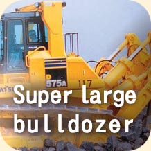 Super large bulldozer