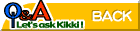 Q&A: Let's ask Kikki !