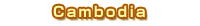 Cambodia