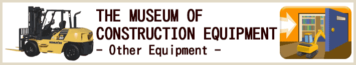 THE MUSEUM OF CONSTRUCTION EQUIPMENT