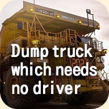 Dump truck which needs no driver