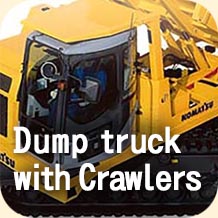 Dump truck with Crawlers
