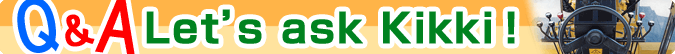 Q&A: Let's ask Kikki !